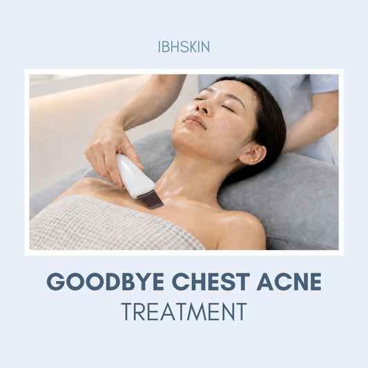 Goodbye Chest Acne Treatment