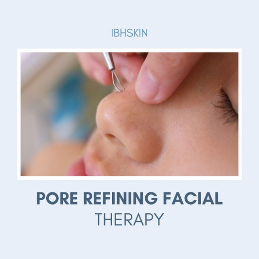 Pore Refining Facial Therapy